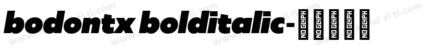 bodontx bolditalic字体转换